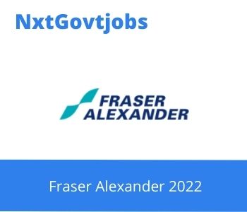 Apply Online for Fraser Alexander FT General Worker Vacancies 2022 @fraseralexander.com