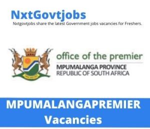 Mpumalanga Department of Premier Vacancies 2022 @mpumalanga.gov.za