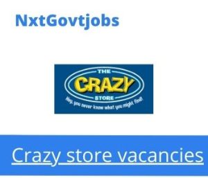 Apply Online for Crazystore Shop Assistant Vacancies 2022 @crazystore.co.za
