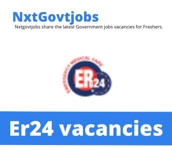 Apply Online for Er24 Operational Ambulance Assistant Vacancies 2022 @er24.co.za