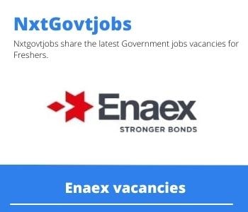 Enaex Blaster Vacancies In Nelspruit 2022