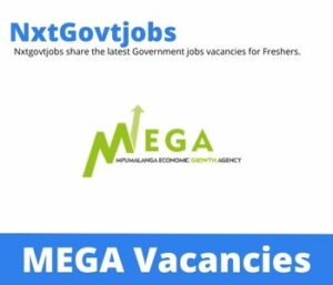 MEGA Senior Administrator vacancies in Nelspruit 2022 Apply now @mega.gov.za