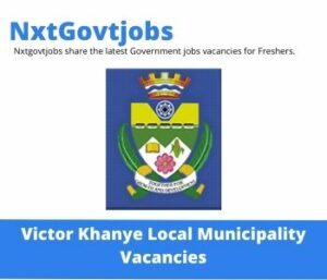 Victor Khanye Municipality Assistant Manager Vacancies in Witbank 2022 Apply now