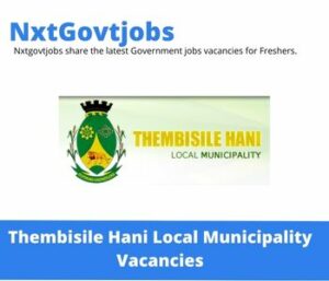 Thembisile Hani Municipality Laboratory Assistant Vacancies in Nkangala 2022