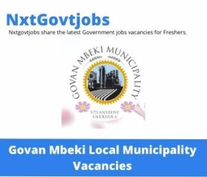 Govan Mbeki Municipality The Municipal Manager Vacancies in Nelspruit 2023